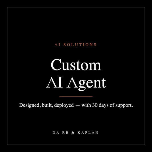 Custom AI Agent — Design & Build, Da Re & Kaplan AI Solutions