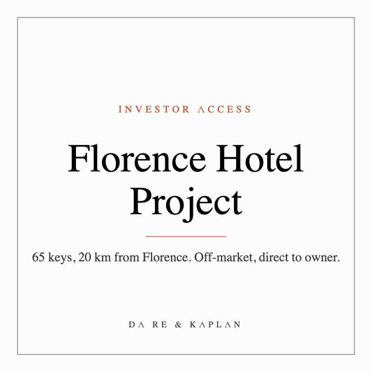 Florence Hotel Project — investor access, Da Re & Kaplan