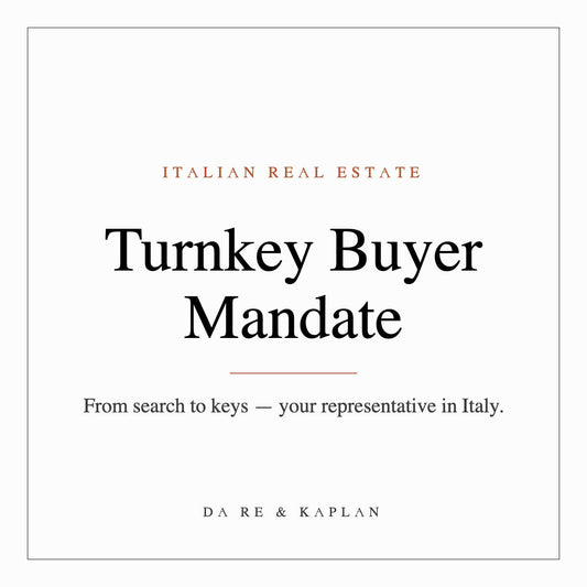 Turnkey Buyer Mandate — Da Re & Kaplan Italian Real Estate